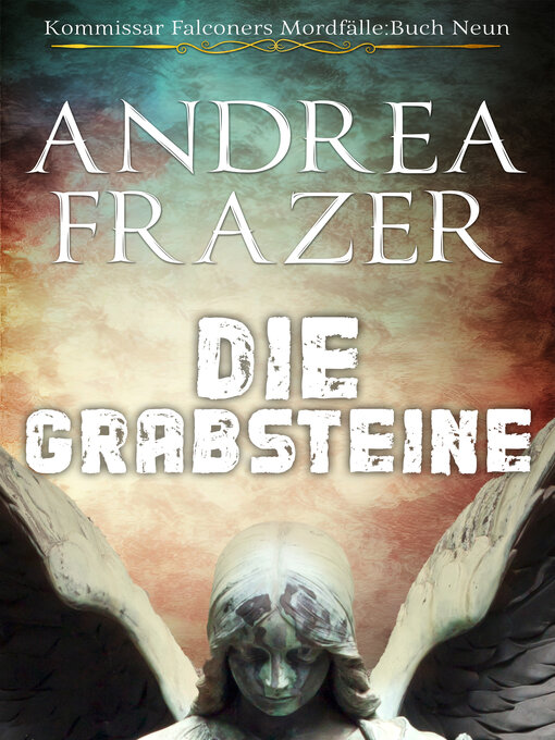 Title details for Die Grabsteine by Andrea Frazer - Available